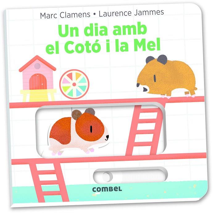 UN DIA AMB EL COTÓ I LA MEL | 9788491011323 | JAMMES, LAURENCE/CLAMENS, MARC | Galatea Llibres | Llibreria online de Reus, Tarragona | Comprar llibres en català i castellà online