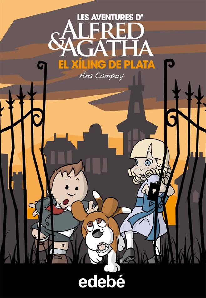 EL XÍLING DE PLATA (LES AVENTURES D'ALFRED & AGATHA, 2) | 9788468303055 | CAMPOY, ANA | Galatea Llibres | Llibreria online de Reus, Tarragona | Comprar llibres en català i castellà online