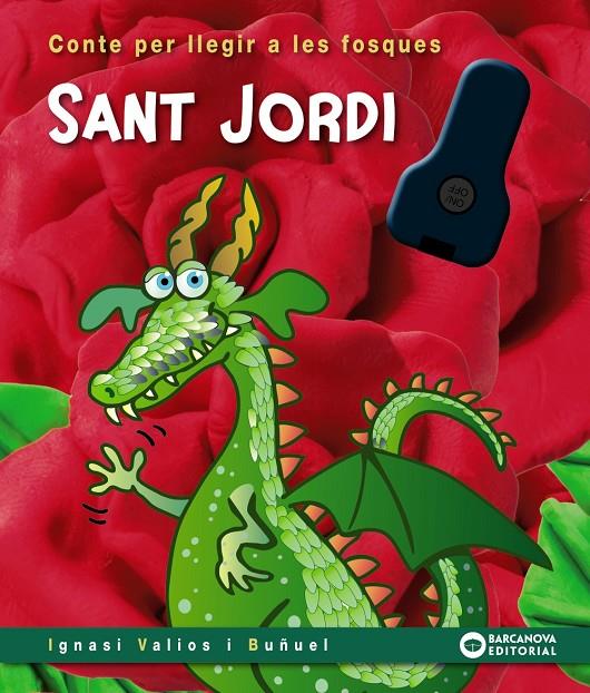 SANT JORDI. CONTES PER LLEGIR A LES FOSQUES | 9788448964344 | VALIOS I BUÑUEL, IGNASI | Galatea Llibres | Librería online de Reus, Tarragona | Comprar libros en catalán y castellano online