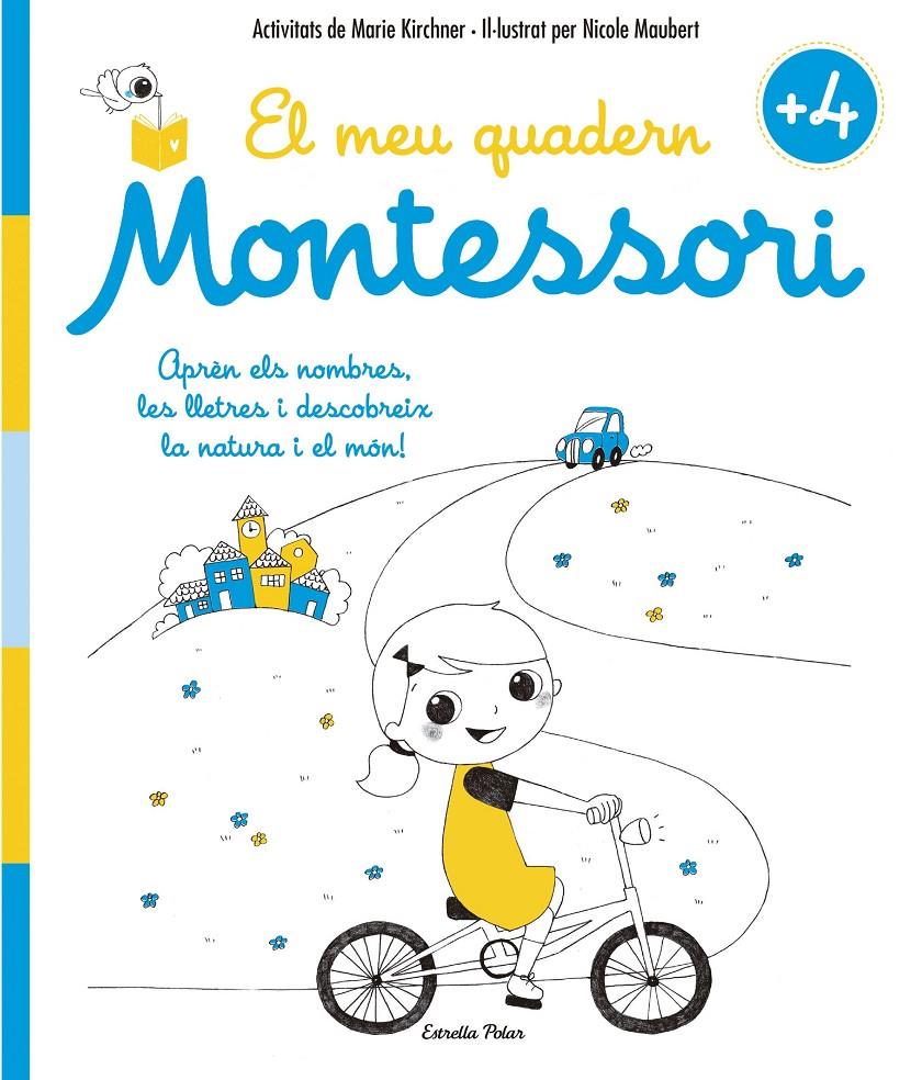 EL MEU QUADERN MONTESSORI +4 | 9788416522200 | KIRCHNER, MARIE /NICOLE MAUBERT | Galatea Llibres | Llibreria online de Reus, Tarragona | Comprar llibres en català i castellà online