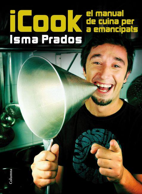 ICOOK | 9788466415071 | PRADOS, ISMA | Galatea Llibres | Llibreria online de Reus, Tarragona | Comprar llibres en català i castellà online