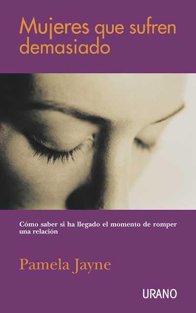 MUJERES QUE SUFREN DEMASIADO | 9788479534875 | JAYNE, PAMELA | Galatea Llibres | Llibreria online de Reus, Tarragona | Comprar llibres en català i castellà online