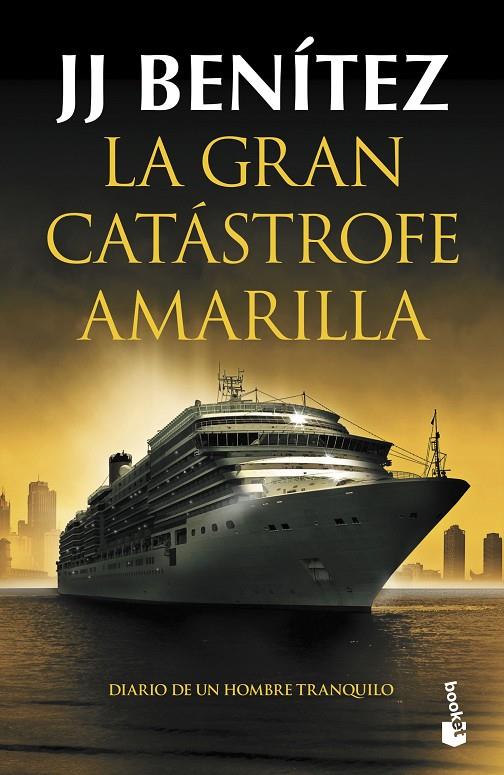 LA GRAN CATÁSTROFE AMARILLA | 9788408247494 | BENÍTEZ, J. J. | Galatea Llibres | Llibreria online de Reus, Tarragona | Comprar llibres en català i castellà online