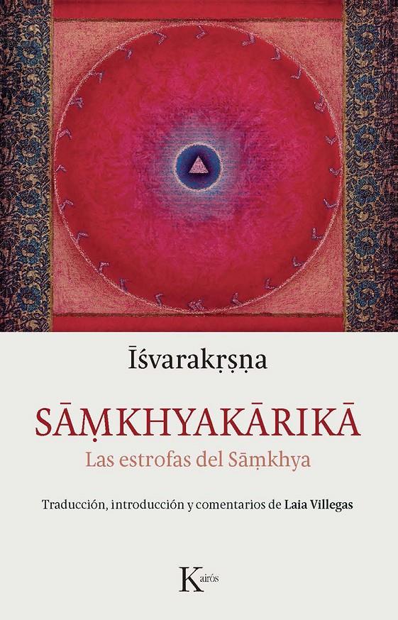 SAMKHYAKARIKA | 9788499884998 | ISVARAKRSNA | Galatea Llibres | Llibreria online de Reus, Tarragona | Comprar llibres en català i castellà online