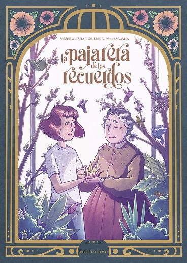 LA PAJARERA DE LOS RECUERDOS | 9788467969689 | GIULANI-WEISHAR, VALERIE/JAQMIN, NINA | Galatea Llibres | Llibreria online de Reus, Tarragona | Comprar llibres en català i castellà online