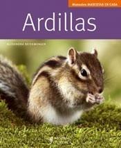 ARDILLAS (MASCOTAS EN CASA) | 9788425518850 | BEISSWENGER, ALEXANDRA | Galatea Llibres | Llibreria online de Reus, Tarragona | Comprar llibres en català i castellà online