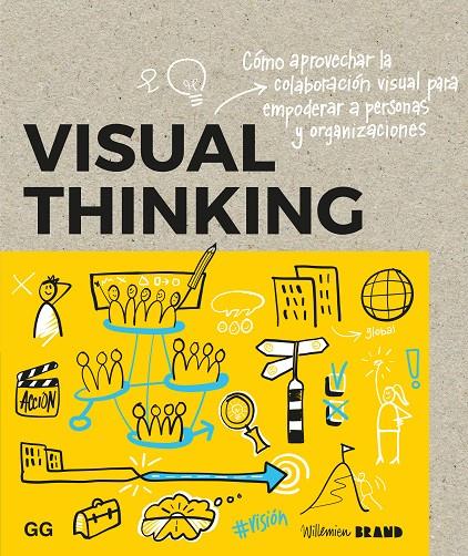 VISUAL THINKING | 9788425234231 | BRAND, WILLEMIEN | Galatea Llibres | Llibreria online de Reus, Tarragona | Comprar llibres en català i castellà online