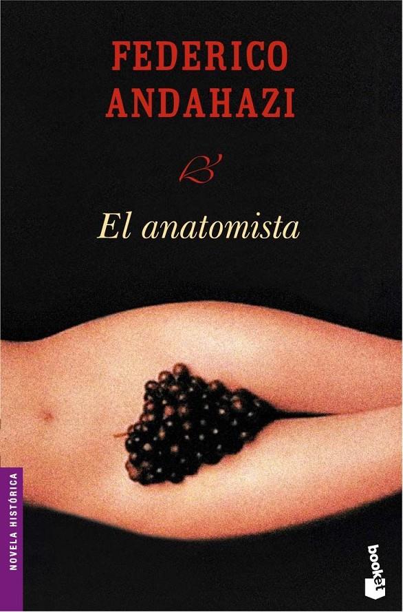 ANATOMISTA, EL | 9788423338078 | ANDAHAZI, FEDERICO | Galatea Llibres | Llibreria online de Reus, Tarragona | Comprar llibres en català i castellà online