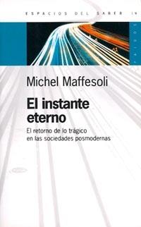 INSTANTE ETERNO, EL | 9789501265194 | MAFFESOLI, MICHEL | Galatea Llibres | Llibreria online de Reus, Tarragona | Comprar llibres en català i castellà online