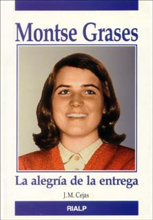 MONTSE GRASES. LA ALEGRÍA DE LA ENTREGA | 9788432130045 | CEJAS ARROYO , JOSÉ MIGUEL | Galatea Llibres | Llibreria online de Reus, Tarragona | Comprar llibres en català i castellà online