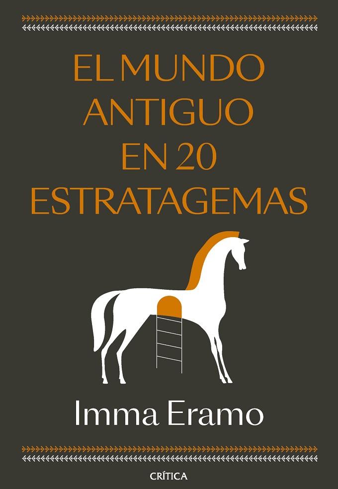 EL MUNDO ANTIGUO EN 20 ESTRATAGEMAS | 9788491997122 | ERAMO, IMMA | Galatea Llibres | Llibreria online de Reus, Tarragona | Comprar llibres en català i castellà online