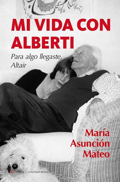 MI VIDA CON ALBERTI | 9788411314831 | MATEO, MARÍA ASUNCIÓN | Galatea Llibres | Llibreria online de Reus, Tarragona | Comprar llibres en català i castellà online