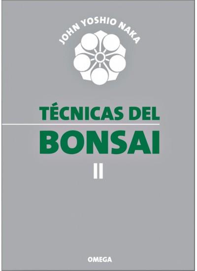 TECNICAS DEL BONSAI II | 9788428208765 | YOSHIO NAKA, JOHN | Galatea Llibres | Llibreria online de Reus, Tarragona | Comprar llibres en català i castellà online