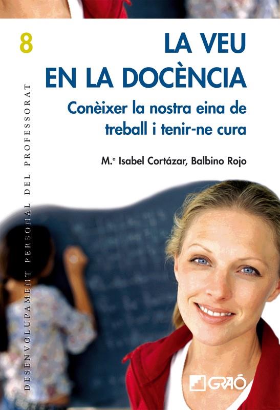 VEU EN LA DOCENCIA, LA | 9788478274826 | CORTAZAR, ISABEL | Galatea Llibres | Librería online de Reus, Tarragona | Comprar libros en catalán y castellano online