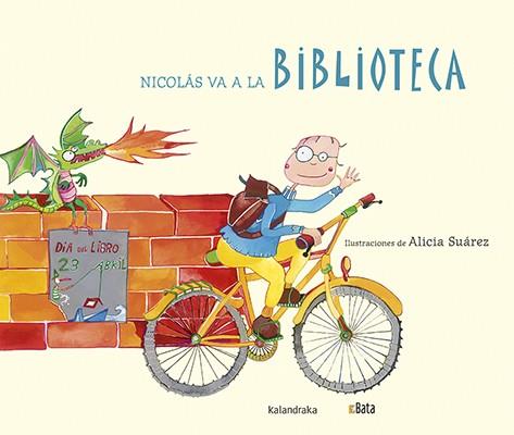 NICOLáS VA A LA BIBLIOTECA | 9788484643319 | SUAREZ, ALICIA | Galatea Llibres | Librería online de Reus, Tarragona | Comprar libros en catalán y castellano online