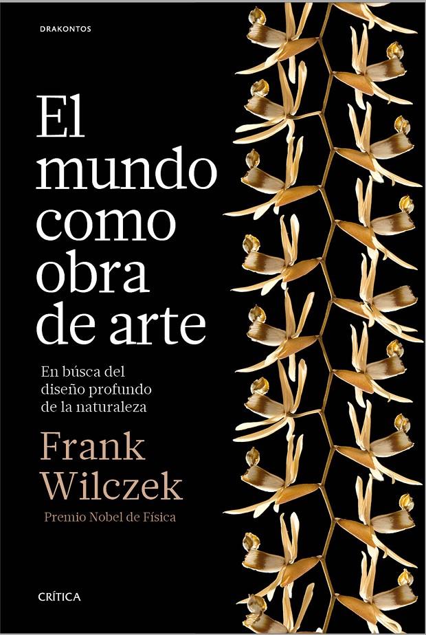 EL MUNDO COMO OBRA DE ARTE | 9788498929614 | WILCZEK, FRANK | Galatea Llibres | Llibreria online de Reus, Tarragona | Comprar llibres en català i castellà online