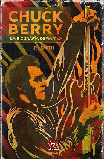 CHUCK BERRY | 9788415887942 | SMITH, RJ | Galatea Llibres | Llibreria online de Reus, Tarragona | Comprar llibres en català i castellà online