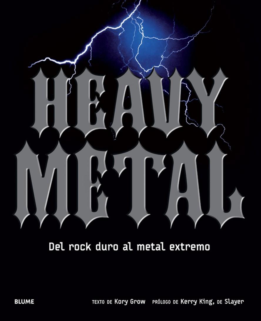 HEAVY METAL | 9788498018691 | GROW, KORY | Galatea Llibres | Llibreria online de Reus, Tarragona | Comprar llibres en català i castellà online