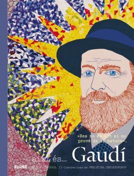 AXÍ ÉS... GAUDÍ | 9788416965304 | CLAYPOOL, MOLLIE | Galatea Llibres | Llibreria online de Reus, Tarragona | Comprar llibres en català i castellà online