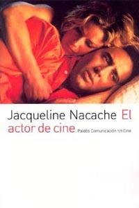 ACTOR DE CINE, EL | 9788449318894 | NACACHE, JACQUELINE | Galatea Llibres | Llibreria online de Reus, Tarragona | Comprar llibres en català i castellà online