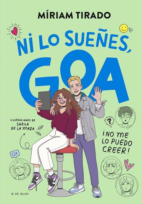 NI LO SUEÑES, GOA! ME LLAMO GOA 5 | 9788419910479 | TIRADO, MÍRIAM | Galatea Llibres | Llibreria online de Reus, Tarragona | Comprar llibres en català i castellà online