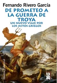 PROMETEO A LA GUERRA DE TROYA, DE | 9788420652870 | RIVERO GARCÍA, FERNANDO | Galatea Llibres | Llibreria online de Reus, Tarragona | Comprar llibres en català i castellà online