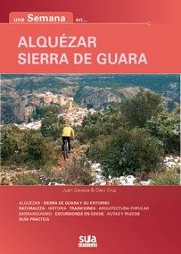 ALQUEZAR Y SIERRA DE GUARA. UNA SEMANA EN... | 9788482165509 | GAVASA RAPUN, JUAN / CRUZ, DANI | Galatea Llibres | Librería online de Reus, Tarragona | Comprar libros en catalán y castellano online