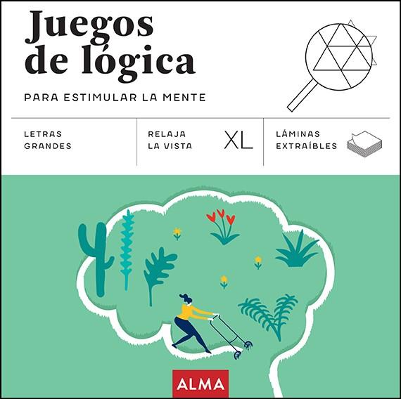 JUEGOS DE LÓGICA PARA ESTIMULAR LA MENTE (XL) | 9788410206625 | SESÉ, MIQUEL | Galatea Llibres | Llibreria online de Reus, Tarragona | Comprar llibres en català i castellà online