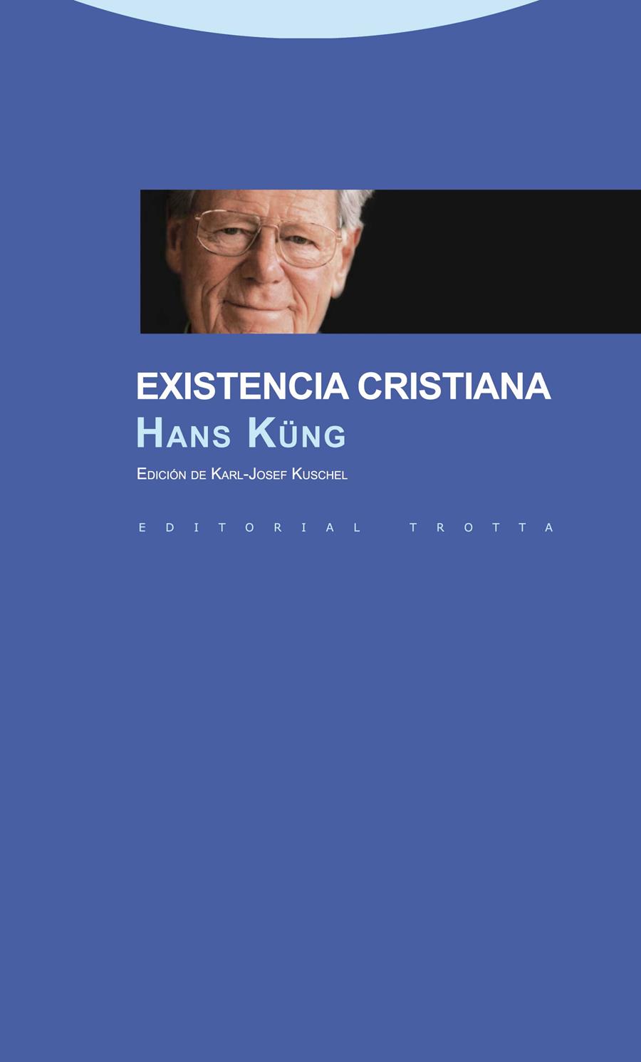 EXISTENCIA CRISTIANA | 9788498792676 | KÜNG, HANS | Galatea Llibres | Llibreria online de Reus, Tarragona | Comprar llibres en català i castellà online