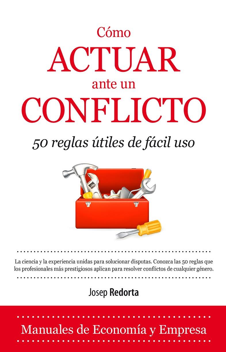 CÓMO ACTUAR ANTE UN CONFLICTO | 9788416100385 | REDORTA LORENTE, JOSEP | Galatea Llibres | Llibreria online de Reus, Tarragona | Comprar llibres en català i castellà online