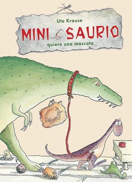 MINI SAURIO QUIERE UNA MASCOTA | 9788468324920 | KRAUSER, UTE | Galatea Llibres | Llibreria online de Reus, Tarragona | Comprar llibres en català i castellà online