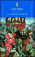 REVOLUCION DEL AÑO MIL, LA | 9788484320708 | BOIS, GUY | Galatea Llibres | Librería online de Reus, Tarragona | Comprar libros en catalán y castellano online