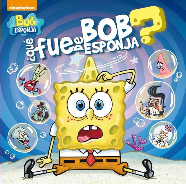 QUÉ FUE DE BOB ESPONJA? (BOB ESPONJA. PRIMERAS LECTURAS 1) | 9788448842673 | Galatea Llibres | Llibreria online de Reus, Tarragona | Comprar llibres en català i castellà online