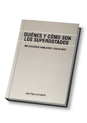 QUIENES SON Y COMO SON LOS SUPERDOTADOS | 9788489967571 | RAYO LOMBARDO, JOSE | Galatea Llibres | Librería online de Reus, Tarragona | Comprar libros en catalán y castellano online