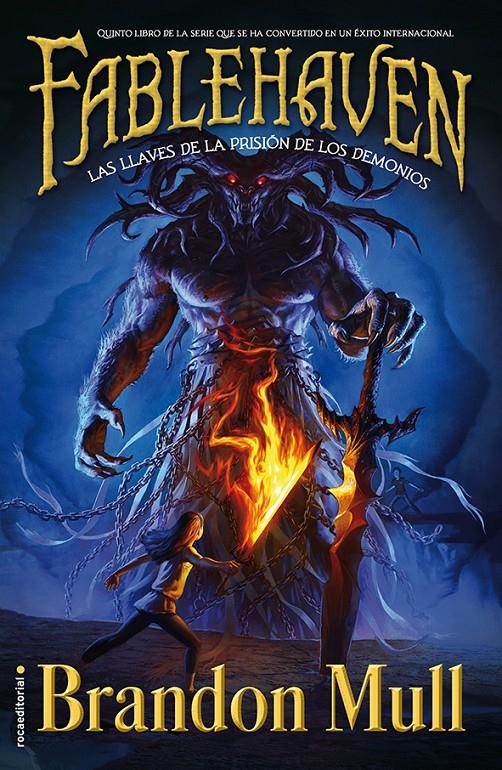 FABLEHAVEN V. LAS LLAVES DE LA PRISIÓN DE LOS DEMONIOS | 9788499188775 | MULL, BRANDON | Galatea Llibres | Librería online de Reus, Tarragona | Comprar libros en catalán y castellano online