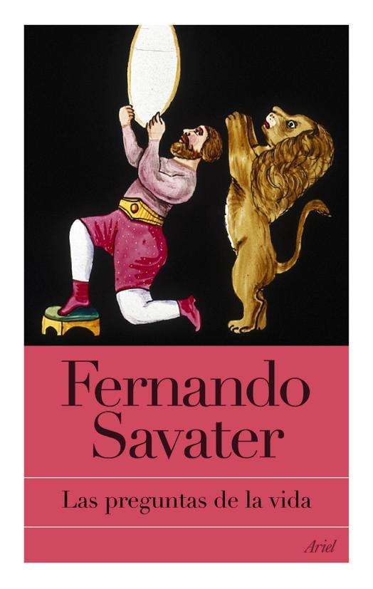 PREGUNTAS DE LA VIDA, LAS | 9788434453630 | SAVATER, FERNANDO | Galatea Llibres | Llibreria online de Reus, Tarragona | Comprar llibres en català i castellà online