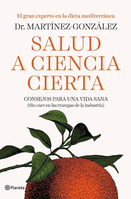 SALUD A CIENCIA CIERTA | 9788408193326 | MARTÍNEZ-GONZÁLEZ, MIGUEL ÁNGEL | Galatea Llibres | Llibreria online de Reus, Tarragona | Comprar llibres en català i castellà online