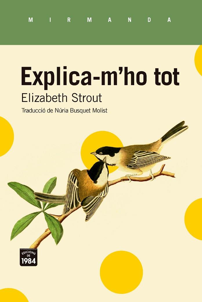 EXPLICA-M'HO TOT | 9788418858970 | STROUT, ELIZABETH | Galatea Llibres | Llibreria online de Reus, Tarragona | Comprar llibres en català i castellà online