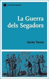 GUERRA DELS SEGADORS, LA | 9788497661928 | TORRES, XAVIER | Galatea Llibres | Llibreria online de Reus, Tarragona | Comprar llibres en català i castellà online