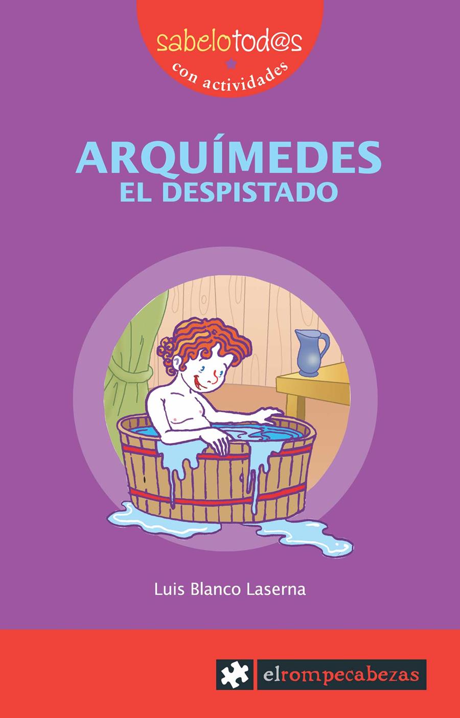 SABELOTODO ARQUIMEDES EL DESPISTADO | 9788496751613 | BLANCO LASERNA, LUIS | Galatea Llibres | Llibreria online de Reus, Tarragona | Comprar llibres en català i castellà online