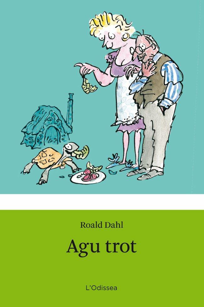 AGU TROT | 9788499320854 | DAHL, ROALD | Galatea Llibres | Librería online de Reus, Tarragona | Comprar libros en catalán y castellano online