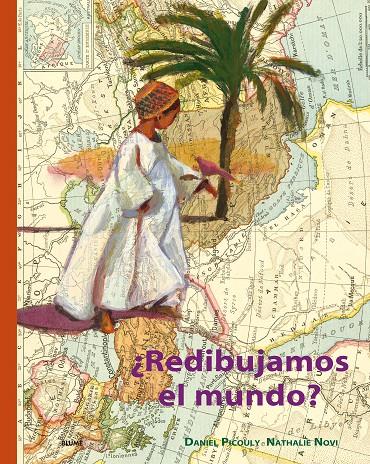 UN MUNDO SOÑADO. REDIBUJAMOS EL MUNDO | 9788417492458 | PICOULY, DANIEL | Galatea Llibres | Llibreria online de Reus, Tarragona | Comprar llibres en català i castellà online