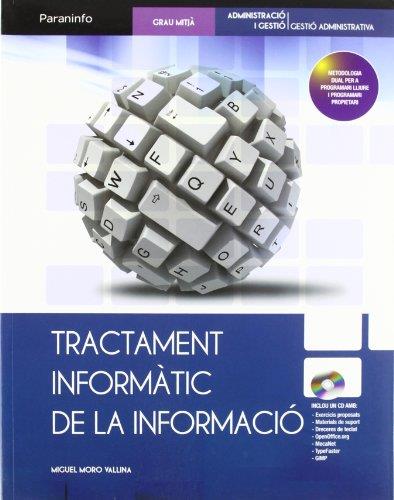 TRACTAMENT INFORMATIC DE LA INFORMACIO | 9788497328562 | MORO VALLINA, MIGUEL | Galatea Llibres | Llibreria online de Reus, Tarragona | Comprar llibres en català i castellà online