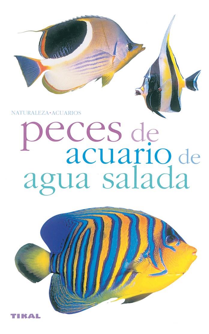 PECES DE ACUARIO DE AGUA SALADA | 9788430554638 | VARIOS AUTORES | Galatea Llibres | Llibreria online de Reus, Tarragona | Comprar llibres en català i castellà online