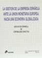 GESTION DE LA EMPRESA ESPAÑOLA ANTE LA UNION MONET | 9788480024914 | VICENTE SERRA SALVADOR/ACODI | Galatea Llibres | Llibreria online de Reus, Tarragona | Comprar llibres en català i castellà online