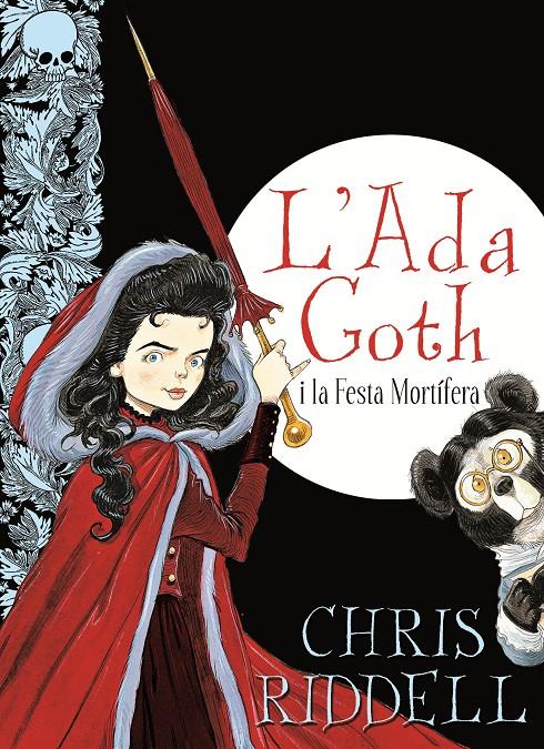 L'ADA GOTH I LA FESTA MORTIFERA | 9788466137416 | RIDDELL, CHRIS | Galatea Llibres | Llibreria online de Reus, Tarragona | Comprar llibres en català i castellà online