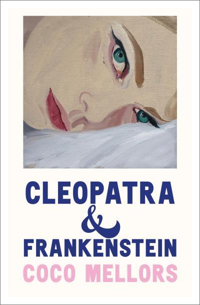 CLEOPATRA Y FRANKENSTEIN | 9788419130433 | MELLORS, COCO | Galatea Llibres | Librería online de Reus, Tarragona | Comprar libros en catalán y castellano online