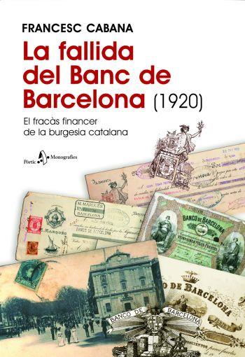 FALLIDA DEL BANC DE BARCELONA, LA (1920) | 9788498090222 | CABANA, FRANCESC | Galatea Llibres | Llibreria online de Reus, Tarragona | Comprar llibres en català i castellà online