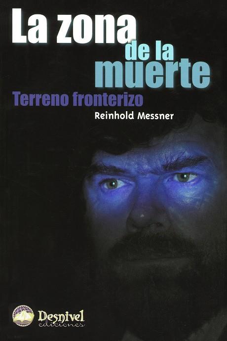 ZONA DE LA MUERTE | 9788487746406 | MESSNER ,REINHOLD | Galatea Llibres | Llibreria online de Reus, Tarragona | Comprar llibres en català i castellà online