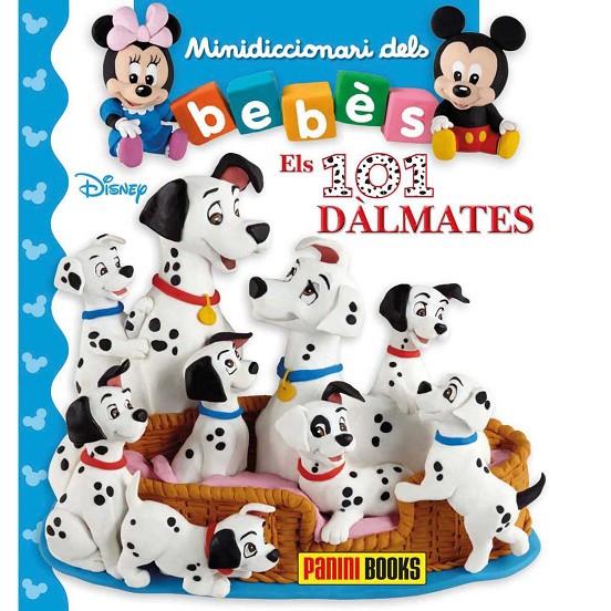 ELS 101 DALMATES. MINIDICCIONARI DELOS BEBES | 9788491675020 | BÉLINEAU NATHALIE | Galatea Llibres | Llibreria online de Reus, Tarragona | Comprar llibres en català i castellà online